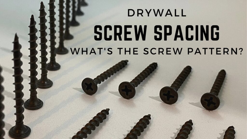 What Is The Screw Pattern For Drywall And Why It s Important